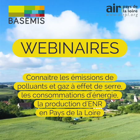 Vignette : webinaires, connaitres les émissions de polluants et gaz à effet de serre, les consommations d'énergie, la production d'ENR en Pays de la Loire