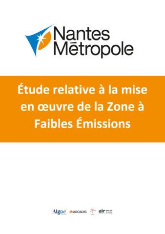 Couverture du rapport : étude relative à la mise en oeuvre de la zone dà faibles émissions, Nantes Métropole