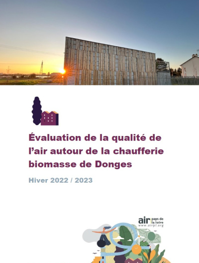 couverture du rapport d'Evaluation de la qualité de l'air autour de la chaufferie biomasse de Donges - Hiver 2022-2023 avec photo chaufferie